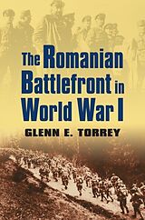 E-Book (epub) Romanian Battlefront in World War I von Glenn E. Torrey