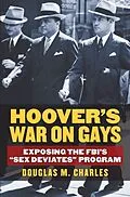 E-Book (epub) Hoover's War on Gays von Douglas M. Charles