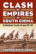 E-Book (epub) Clash of Empires in South China von Franco David Macri
