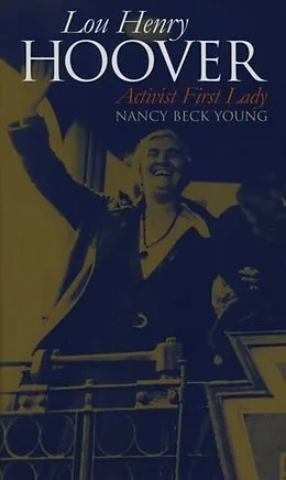 E-Book (epub) Lou Henry Hoover von Nancy Beck Young