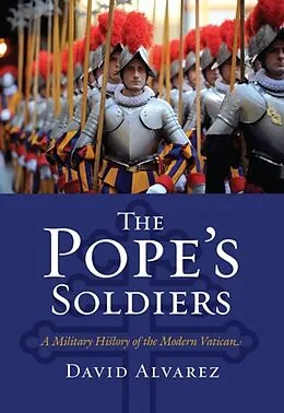 E-Book (epub) Pope's Soldiers von David Alvarez