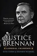 E-Book (epub) Justice Brennan von Seth Stern, Stephen Wermiel