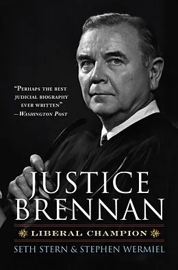 E-Book (epub) Justice Brennan von Seth Stern, Stephen Wermiel