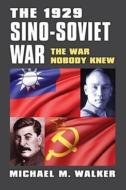 eBook (epub) 1929 Sino-Soviet War de Michael Walker