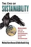 E-Book (epub) The End of Sustainability von Melinda Harm Benson, Robin Kundis Craig