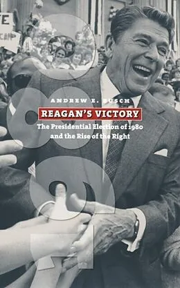 E-Book (epub) Reagan's Victory von Andrew E. Busch