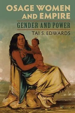 E-Book (epub) Osage Women and Empire von Tai S. Edwards