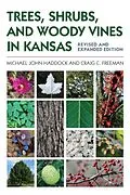 E-Book (epub) Trees, Shrubs, and Woody Vines in Kansas von Michael John Haddock, Craig C. Freeman
