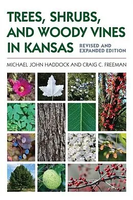 E-Book (epub) Trees, Shrubs, and Woody Vines in Kansas von Michael John Haddock, Craig C. Freeman