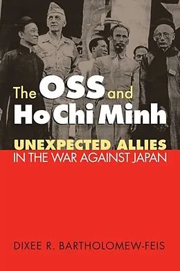 E-Book (epub) OSS and Ho Chi Minh von Dixee Bartholomew-Feis