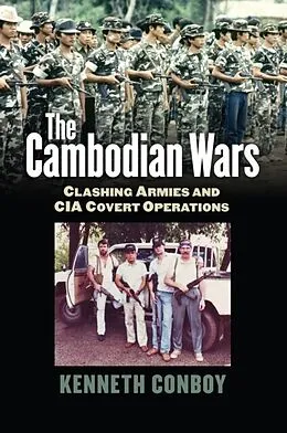 E-Book (epub) The Cambodian Wars von Kenneth Conboy