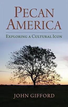 E-Book (epub) Pecan America von John Gifford