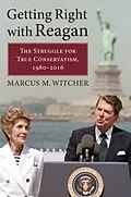 E-Book (epub) Getting Right with Reagan von Marcus M. Witcher