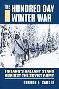 E-Book (epub) The Hundred Day Winter War von Gordon F. Sander
