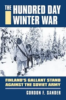 E-Book (epub) The Hundred Day Winter War von Gordon F. Sander