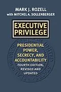 E-Book (epub) Executive Privilege von Mark J. Rozell, Mitchel A. Sollenberger