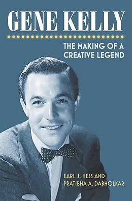 E-Book (epub) Gene Kelly von Earl Hess, Pratibha A. Dabholkar