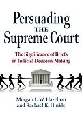 E-Book (epub) Persuading the Supreme Court von Morgan L. W. Hazelton, Rachael K. Hinkle
