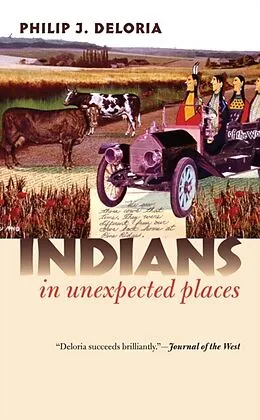 E-Book (epub) Indians in Unexpected Places von Philip J. Deloria