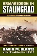 E-Book (epub) Armageddon in Stalingrad von David M. Glantz, Jonathan M. House