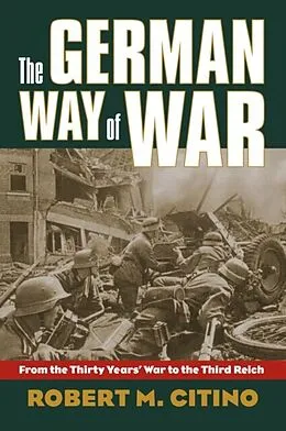E-Book (epub) German Way of War von Robert M. Citino
