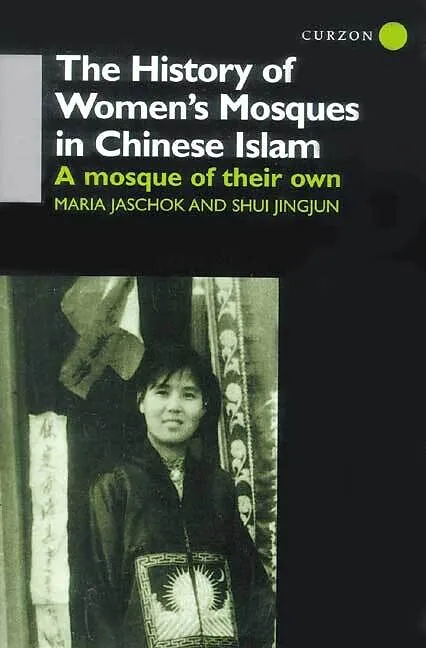 The History of Women's Mosques in Chinese Islam