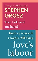 Kartonierter Einband Love's Labour von Stephen Grosz