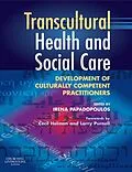 E-Book (pdf) Transcultural Health and Social Care von Irena Papadopoulos
