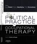 E-Book (epub) A Political Practice of Occupational Therapy von Nick Pollard, Frank Kronenberg
