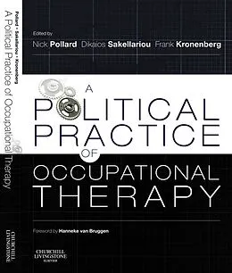 E-Book (epub) A Political Practice of Occupational Therapy von Nick Pollard, Frank Kronenberg