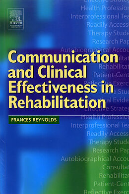 eBook (epub) Communication and Clinical Effectiveness in Rehabilitation de Dip Psych Couns Reynolds BSc