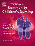 E-Book (epub) Textbook of Community Children's Nursing E-Book von Rgn Sidey RSCN, Rgn Widdas RSCN