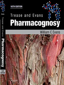 E-Book (epub) Trease and Evans' Pharmacognosy von BSc Evans BPharm