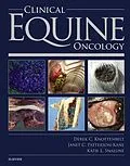E-Book (epub) Clinical Equine Oncology von Derek C. Knottenbelt OBE BVM&S DVM&S Dip ECEIM MRCVS, Katie Snalune BSc MA VetMB Cert EM (Int. Cert ES (Soft Tissue) M, Janet Patterson Kane BVSc Dip ACVP MRCVS
