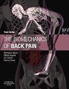 Livre Relié The Biomechanics of Back Pain, w. DVD de Michael A. Adams, Nikolai Bogduk, Kim Burton