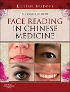 Livre Relié Face Reading in Chinese Medicine de Lillian Bridges