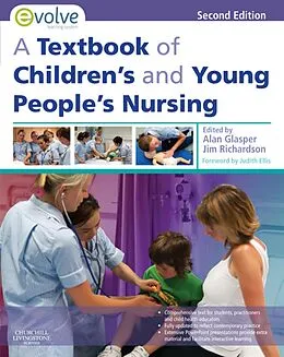 E-Book (epub) A Textbook of Children's and Young People's Nursing E-Book von Edward Alan Glasper, Jim Richardson