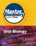 E-Book (epub) Master Dentistry Volume 3 Oral Biology von MSc Berkovitz BDS, Bds Moxham BSc, Linden BDS