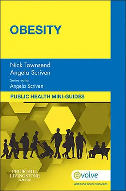 E-Book (epub) Public Health Mini-Guides: Obesity von Nick Townsend, Angela Scriven