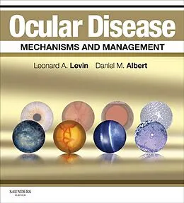 E-Book (epub) Ocular Disease: Mechanisms and Management E-Book von Levin MD, Albert MD
