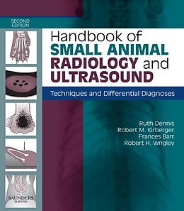 eBook (epub) Handbook of Small Animal Radiological Differential Diagnosis E-Book de Ruth Dennis, Robert M. Kirberger, Frances Barr