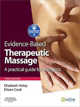 eBook (epub) Evidence-based Therapeutic Massage de Elizabeth A. Holey, Eileen M. Cook