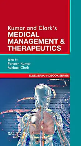 E-Book (epub) Kumar & Clark's Medical Management and Therapeutics - E-Book von BSc Kumar DBE, Frcp Clark MD