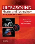 E-Book (epub) Ultrasound Physics and Technology von Dnm Gibbs DCR, Dmu Cole DCR, MSc Sassano BSc