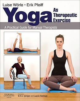 eBook (epub) Yoga as Therapeutic Exercise E-Book de Luise Worle, Erik Pfeiff