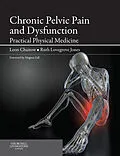 E-Book (epub) Chronic Pelvic Pain and Dysfunction von Do (Uk) Chaitow ND, Ruth Jones MCSP