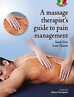E-Book (epub) The Massage Therapist's Guide to Pain Management E-Book von Sandy Fritz, Leon Chaitow
