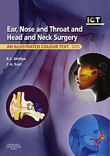 eBook (epub) Ear, Nose and Throat and Head and Neck Surgery E-Book de Ram S Dhillon, Charles A. East
