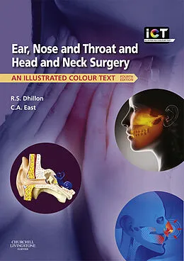 E-Book (epub) Ear, Nose and Throat and Head and Neck Surgery E-Book von Ram S Dhillon FRCS, Charles A. East FRCS