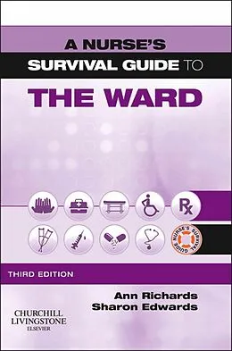 E-Book (epub) A Nurse's Survival Guide to the Ward - E-Book von Sharon L. Edwards, Ann Richards